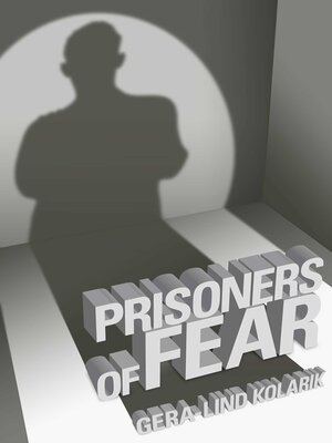 cover image of Prisoners of Fear